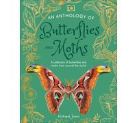 Richard Jones An Anthology of Butterflies and Moths (Copertina rigida)