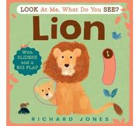 Richard Jones Look at Me, What Do You See? Lion (Libro di cartone)