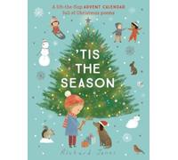 Richard Jones Tis the Season: A Lift-The-Flap Advent Calendar (Libro di cartone)