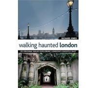 Richard Jones Walking Haunted London (Tascabile)