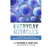 Richard K. Burt Everyday Miracles (Copertina rigida)