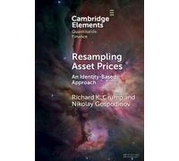 Richard K. Crump Nikolay Gospodinov Resampling Asset Prices (Copertina rigida)