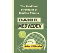 Richard K Hensley Daniil Medvedev (Tascabile)