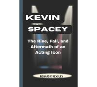 Richard K Hensley Kevin Spacey (Tascabile)