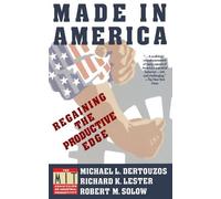 Richard K. Lester Robert M. Solow Michael L. Dertouz Made in America (Tascabile)