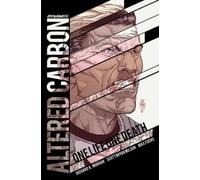 Richard K. Morgan Amanda Deib Altered Carbon One Life, One De (Copertina rigida)
