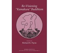 Richard K. Payne Re-visioning Kamakura Buddhism (Tascabile)