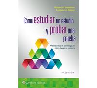 Richard K. Riegelman Cómo estudiar un estudio y probar una prueba (Tascabile)