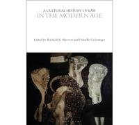 Richard K. Sherwin A Cultural History of Law in the Modern Age (Tascabile)