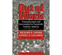 Richard K Vedder Lowell E. Gallaway Out of Work (Tascabile)