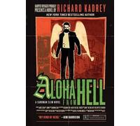 Richard Kadrey Aloha from Hell (Tascabile) Sandman Slim