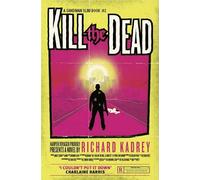 Richard Kadrey Kill the Dead (Tascabile) Sandman Slim
