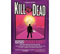 Richard Kadrey Kill the Dead (Tascabile) Sandman Slim