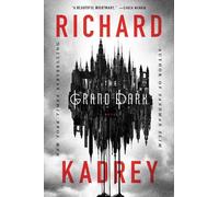 Richard Kadrey THE GRAND DARK (Tascabile)