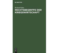 Richard Kahn Rechtsbegriffe Der Kriegswirtschaft (Copertina rigida)