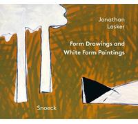 Richard Kalina Jonathan Lasker: Form Drawings an White Form P (Copertina rigida)