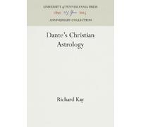Richard Kay Dante's Christian Astrology (Copertina rigida)