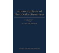Richard Kaye Dugald Macph Automorphisms of First-order Struc (Copertina rigida)