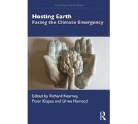 Richard Kearney Hosting Earth (Tascabile) Psychology and the Other