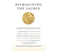 Richard Kearney Reimagining the Sacred (Copertina rigida)