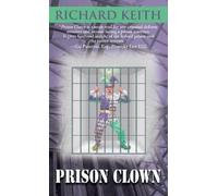 Richard Keith Prison Clown (Tascabile)