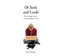 Richard Kelsey Of Serfs and Lords (Copertina rigida)