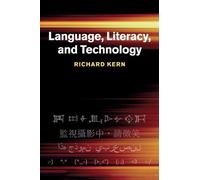 Richard Kern Language, Literacy, and Technology (Tascabile)