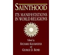 Richard Kieckhefer Sainthood (Tascabile)