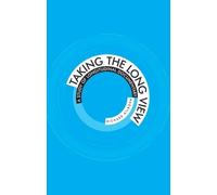 Richard Kilborn Taking the Long View (Tascabile)