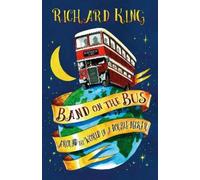 Richard King Band on the Bus (Tascabile)
