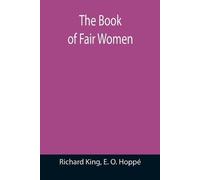 Richard King E O Hoppé The Book of Fair Women (Tascabile)