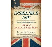 Richard Kluger Indelible Ink (Copertina rigida)