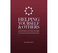 Richard Knight Helping Yourself & Others (Tascabile)