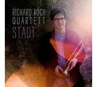 Richard Koch Quartet - Stadt