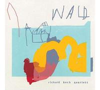 Richard Koch Quartet - Wald