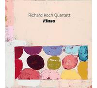Richard Koch Quartett - Fluss