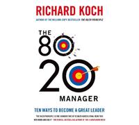 Richard Koch The 80/20 Manager (Tascabile)