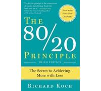 Richard Koch The 80/20 Principle, Expanded and Updated (Tascabile)