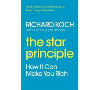 Richard Koch The Star Principle (Tascabile)