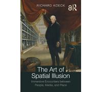 Richard Koeck The Art of Spatial Illusion (Tascabile)