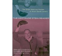 Richard Kostelanetz The Gertrude Stein Reader (Tascabile)