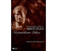 Richard Kraut The Blackwell Guide to Aristotle's Nicomachean Ethics (Tascabile)