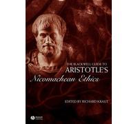 Richard Kraut The Blackwell Guide to Aristotle's Nicomachean Ethics (Tascabile)