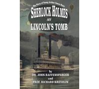 Richard Krevolin John Raffensperge Sherlock Holmes at Lincoln's Tom (Tascabile)