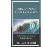 Richard Krooth Darwin's Walk and The Last Wave (Copertina rigida)
