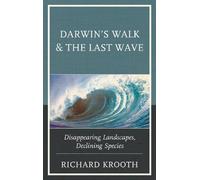 Richard Krooth Darwin's Walk and The Last Wave (Copertina rigida)
