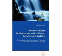 Richard Kuntsch Network-Aware Optimization in Distributed Data Strea (Tascabile)