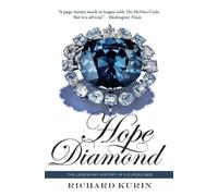 Richard Kurin The Hope Diamond (Tascabile)