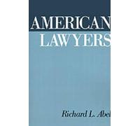 Richard L. Abel American Lawyers (Tascabile)