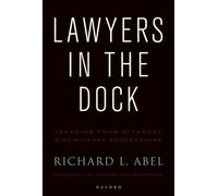 Richard L. Abel Lawyers in the Dock (Tascabile)